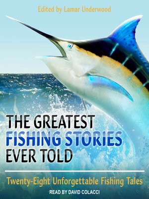 cover image of The Greatest Fishing Stories Ever Told